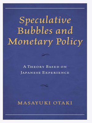 cover image of Speculative Bubbles and Monetary Policy